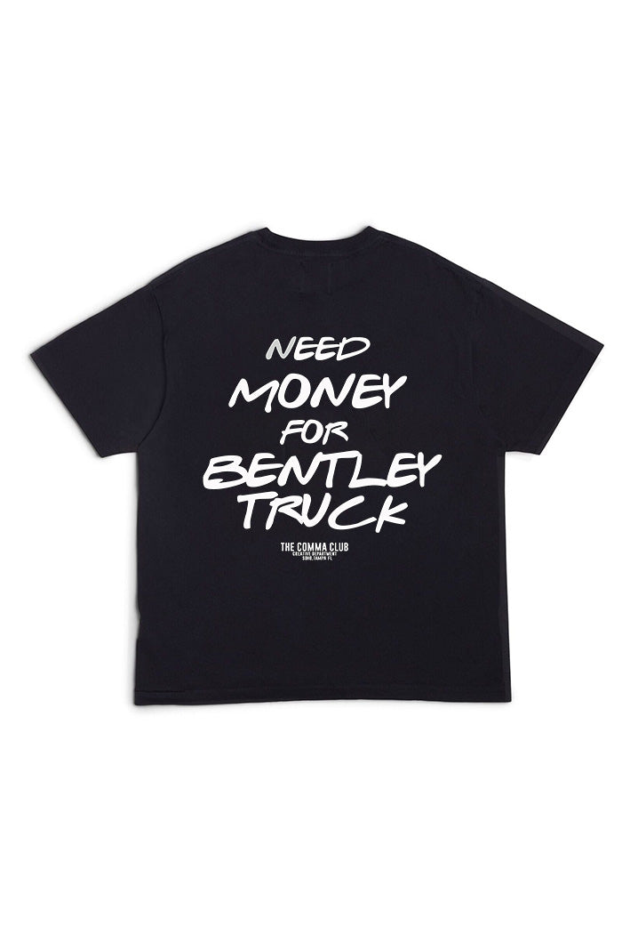 Need Money For Bentley Truck