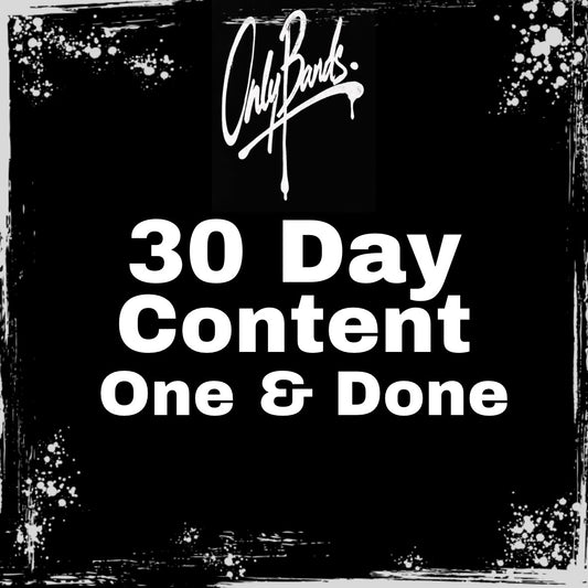 30 Day Content One & Done